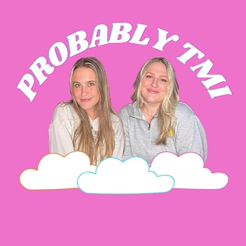 Things We&rsquo;ve Been Loving Lately | Probably TMI Ep. 50