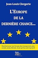 L'Europe de la dernière chance... B07K1L2HRX Book Cover