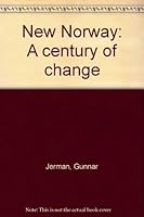 New Norway: A century of change 8272171023 Book Cover