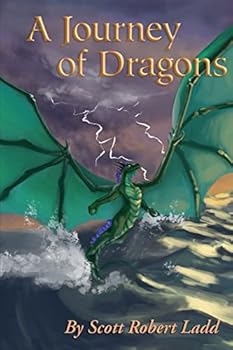 Paperback A Journey of Dragons: Tales of Syraqua, Book One Book