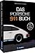 Produktbild Prosche Bildband  Das Porsche 911 Buch: Mit vielen Hintergrundinformationen zur Autolegende aus Zuffenhausen und bisher unbekannten Facetten