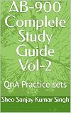  AB-900 Complete Study Guide Vol-2: QnA Practice sets (Technical Books on Microsoft Technologies Book 1) (English Edition)