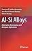 Al-Si Alloys: Automotive, Aeronautical, and Aerospace Applications