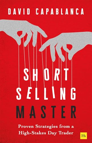 Image of Short Selling Master: Proven Strategies from a High-Stakes Day Trader