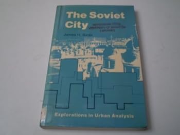 Paperback The Soviet City: Explorations in Urban Analysis Book