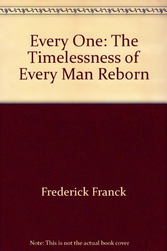 Every One: The Timelessness of Every Man Reborn