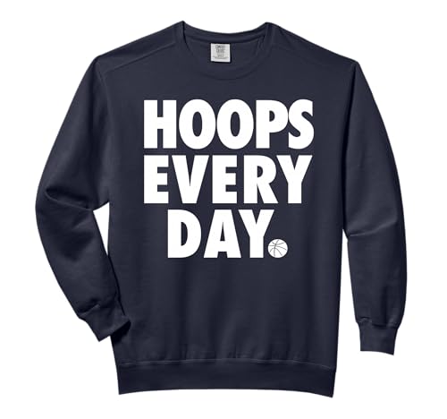 Hoops Every Day T-shirt Comfort Colors Adult Sweatshirt