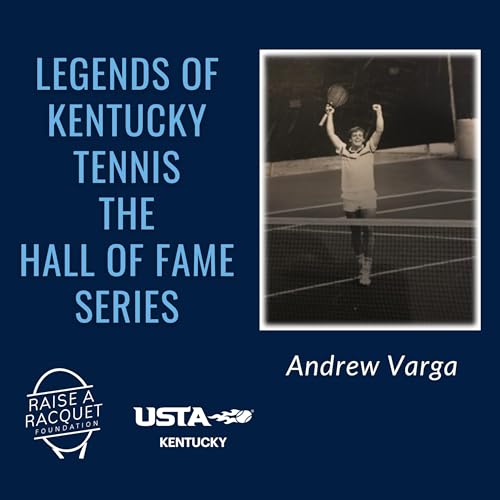Conversation with Kentucky Tennis Legend Andrew Varga Podcast Por  arte de portada