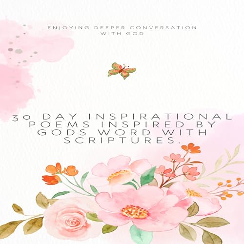 30 Day Inspirational Poems Inspired by Gods Word with Scriptures by Robin Bonner episode artwork