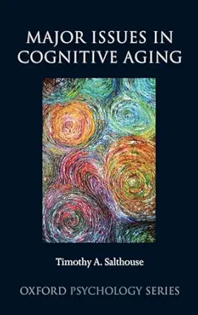 Major Issues in Cognitive Aging-Wow! eBook