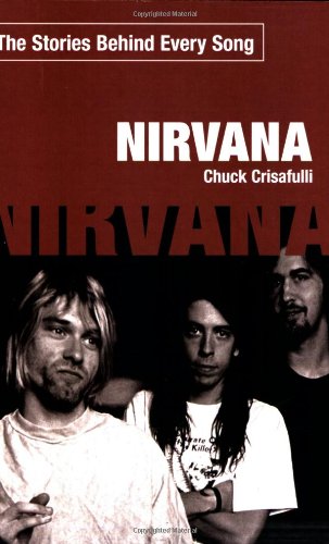 "Nirvana": The Stories Behind Every Song