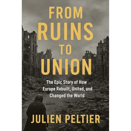 From Ruins to Union Audiolibro Por Julien Peltier arte de portada