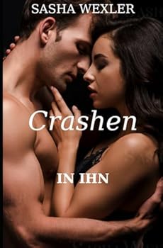 Paperback In ihn crashen (German Edition) [German] Book