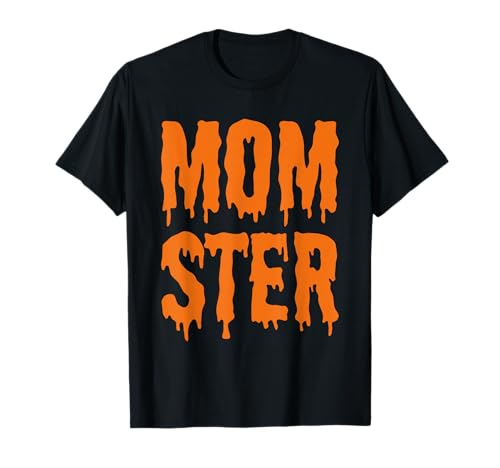 MOMSTER Halloween 2020 Linda medo mãe Pun mulher t-shirt