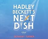  Hadley Beckett\'s Next Dish