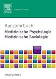 medizinische soziologie uni frankfurt  Kurzlehrbuch Medizinische Psychologie - Medizinische Soziologie (Kurzlehrbücher)
