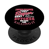 Lustiges Metzger-Spruchmesser für Fleischhändler PopSockets mit austauschbarem PopGrip