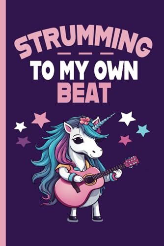 Strumming To My Own Beat: Unicorn Blank Lined Writing Journal Music Lover