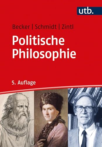 Politische Philosophie (Grundkurs Politikwissenschaft) (German Edition)