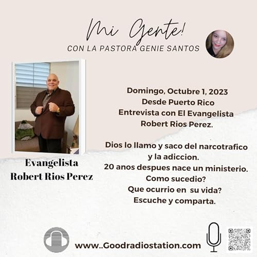 MI GENTE entrevista con Evangelista Robert Rios Perez