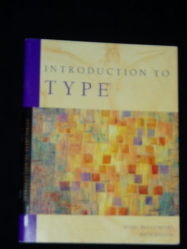 Introduction to Type... A Guide to Understanding Your Results on