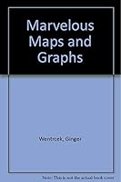 Marvelous Maps and Graphs 0822463326 Book Cover