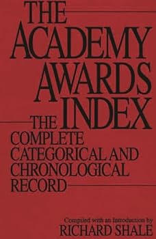 Hardcover The Academy Awards Index: The Complete Categorical and Chronological Record Book