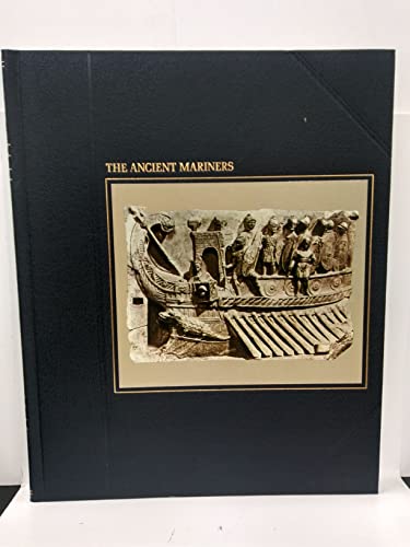 The Ancient Mariners (SEAFARERS) 0809427397 Book Cover
