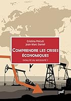 Comprendre les crises économiques: Fatalité ou nécessité ? 2130833594 Book Cover