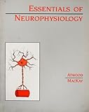 Essentials of Neurophysiology