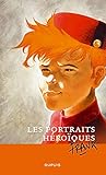  Portraits héroïques de Frank Pé - Tome 0 - Portraits héroïques de Frank Pé