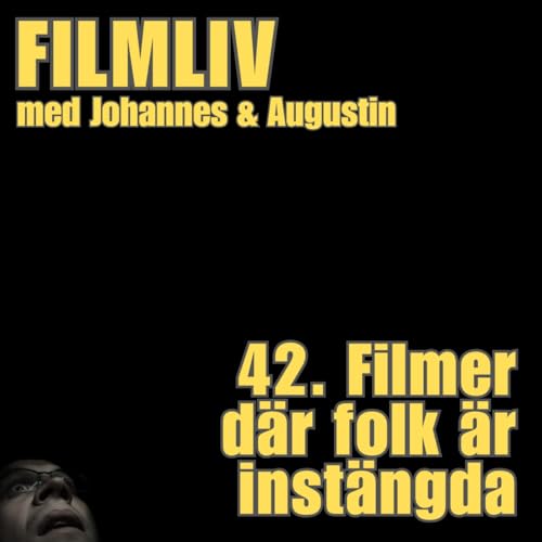 42. Filmer d&auml;r folk &auml;r inst&auml;ngda