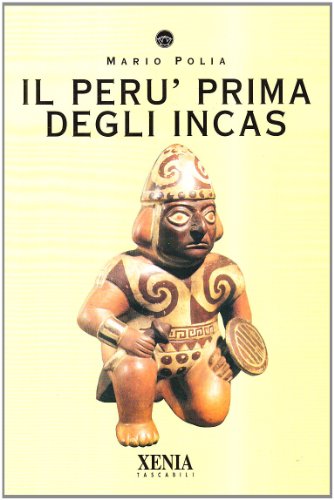 Il Perù prima degli incas