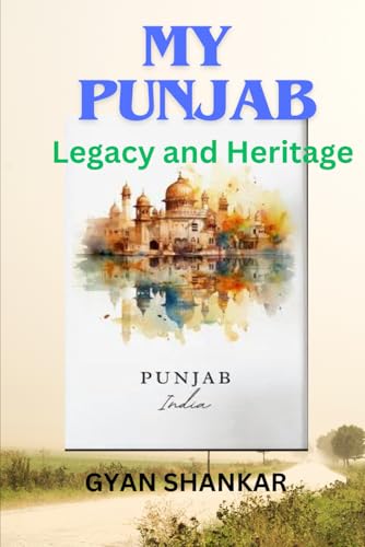 My Punjab: Legacy and Heritage