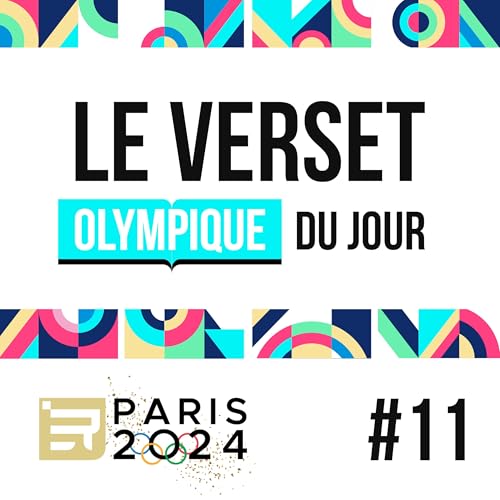 Le Verset Olympique du Jour - Lundi 5 ao&ucirc;t