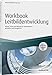Produktbild Workbook Leitbildentwicklung - inkl. Arbeitshilfen online: Werte, Vision und Mission im Unternehmen gestalten und integrieren (Haufe Fachbuch)