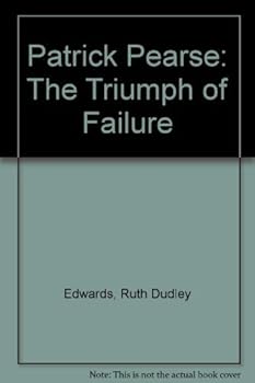 Paperback Patrick Pearse: The Triumph of Failure Book