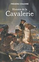 Histoire de la cavalerie 2262039763 Book Cover