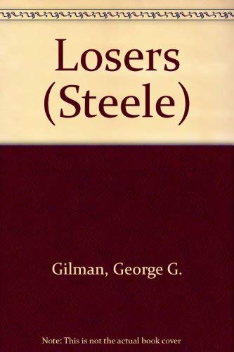 Losers (Adam Steele No. 10) 0523402619 Book Cover