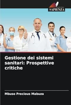 Paperback Gestione dei sistemi sanitari: Prospettive critiche [Italian] Book