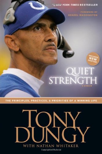 Quiet Strength: The Principles, Practices, and Priorities of a Winning Life - //coolthings.us