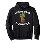 My Safe Word Is Pineapple - Funny BDSM & Swingers Lifestyle