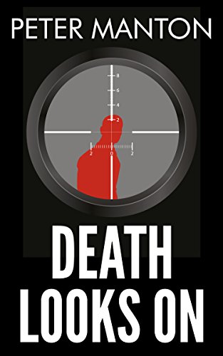 Death Looks On (As: Peter Manton)