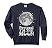 Pretend I'm The Moon Comfort Colors Adult Sweatshirt