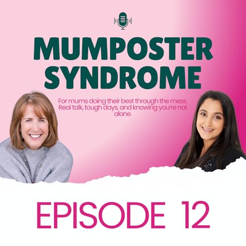 Mumposter Syndrome Episode 12 - Why "Just Breathe" Isn't Enough: Breathwork Tools for Stress, Sleep & Burnout Prevention with Liz Melville
