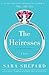 The Heiresses: A Novel