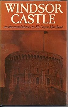 Hardcover Windsor Castle - An Illustrated History Book