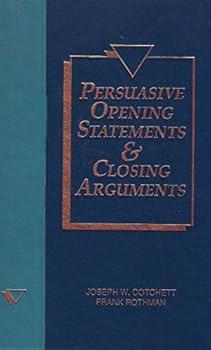 Hardcover Persuasive opening statements & closing arguments Book