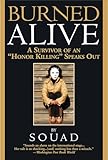 Burned Alive: A Victim of the Law of Men