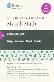 Calculus, Single Variable, Loose-Leaf Edition Plus MyLab Math with Pearson eText - 18-Week Access Card Package (3rd Edition)
